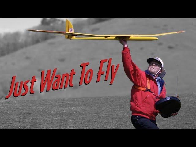 Just Want To Fly 1 R/C Soaring Documentary