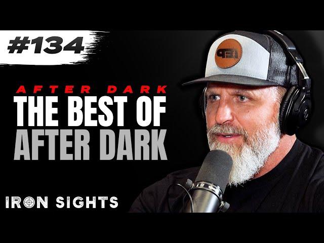 The Best of Iron Sights After Dark (Highlights From 2023-2024)