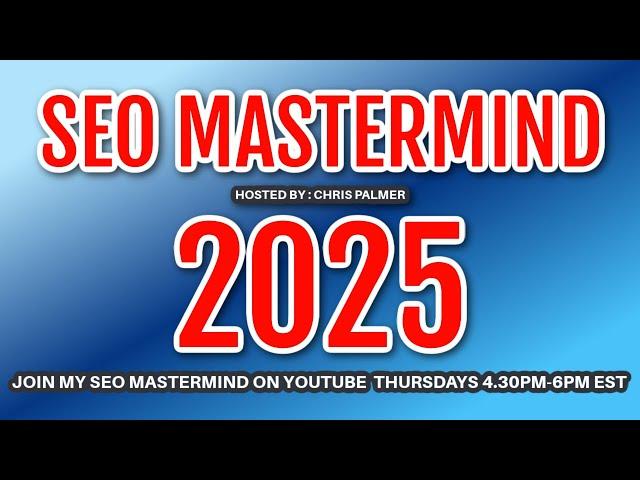 Youtube SEO Mastermind 2025 with SEO Chris Palmer