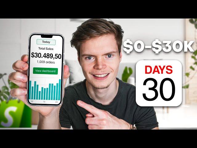 0-$30K/Month With Shopify Dropshipping (Case Study)