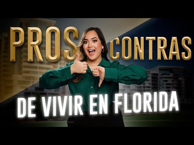 Como es vivir en Florida | Ventajas y desventajas de vivir en Florida.