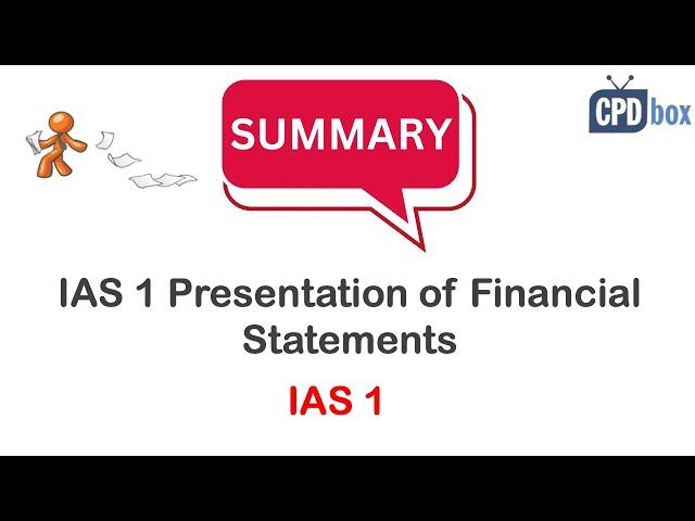 IAS 1 Presentation of Financial Statements: Summary - applies in 2024