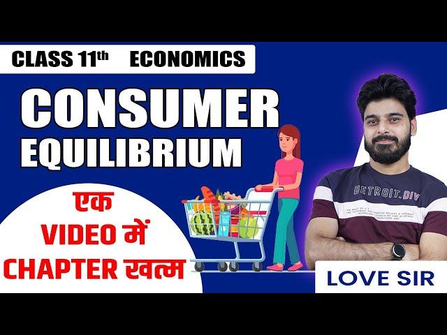 Class 11 Economics | Consumer Equilibrium | One Shot | CBSE Session 2022-23 | Learn and Fun Commerce