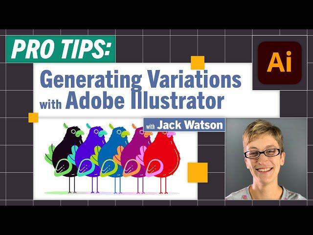 Pro-Tips: Generating Variations with Jack Watson