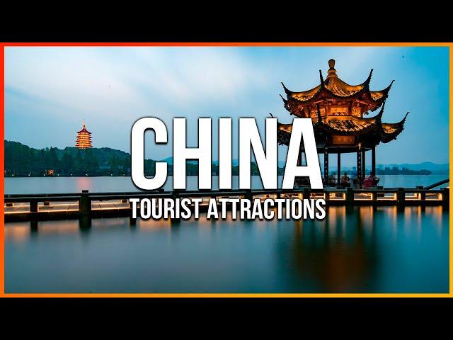 The Top 10 Tourist Attractions in China