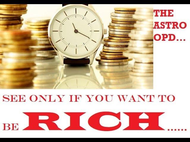 ऐसे बनेगे  अमीर / After this you will get rich - The Astro OPD 11