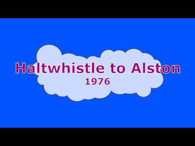 Haltwhistle to Alston 1976