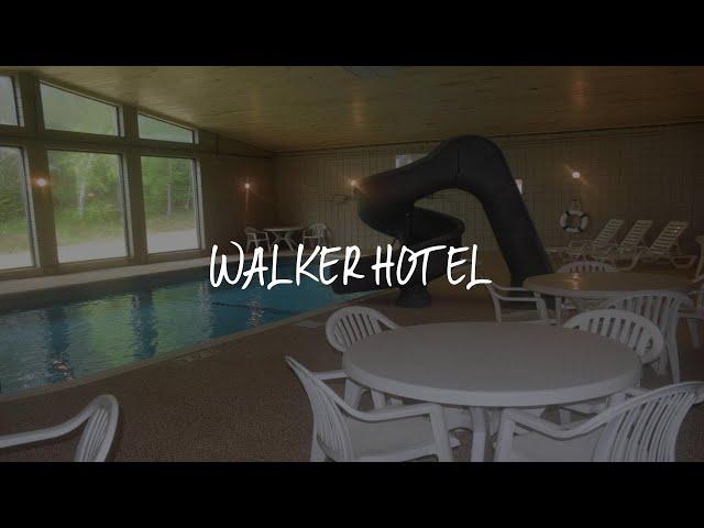 Walker Hotel Review - Walker , United States of America