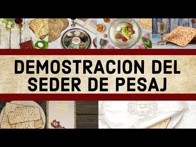 Demostracion Seder de Pesaj 5781