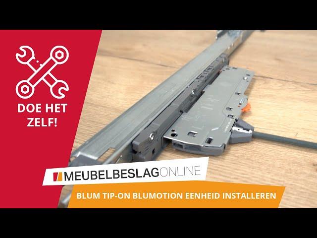 EEN BLUM TIP-ON BLUMOTION EENHEID INSTALLEREN