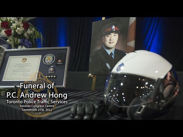 Funeral of P.C. Andrew Hong | Toronto Police Service | September 21st, 2022 |