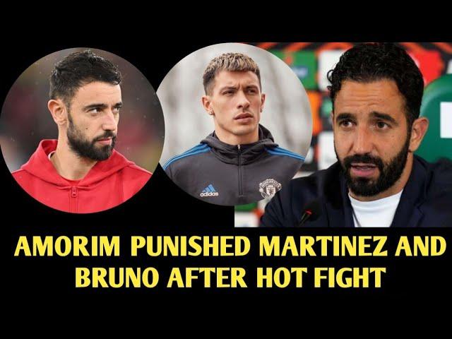 U WON'T PLAY TOMORROW! Amorim punished Bruno & Martinez after hot fight in Training