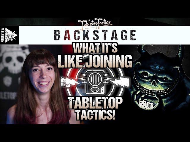 What It's Like Joining Tabletop Tactics! | Tabletop Tactics Backstage
