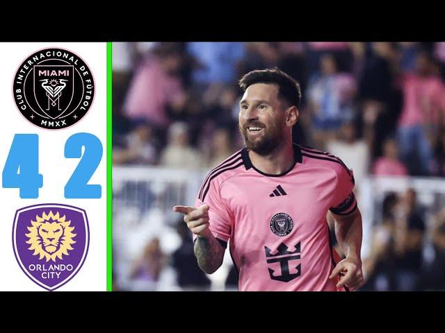 Messi 2 Goals Inter Miami 4-2 Orlando City | Messi, Suárez Brace | Full Match Highlights