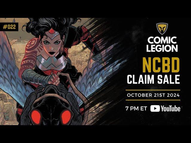 COMIC LEGION NCBD Claim Sale #022 | October 21st, 2024 at 7 PM ET #AbsoluteWonderWoman