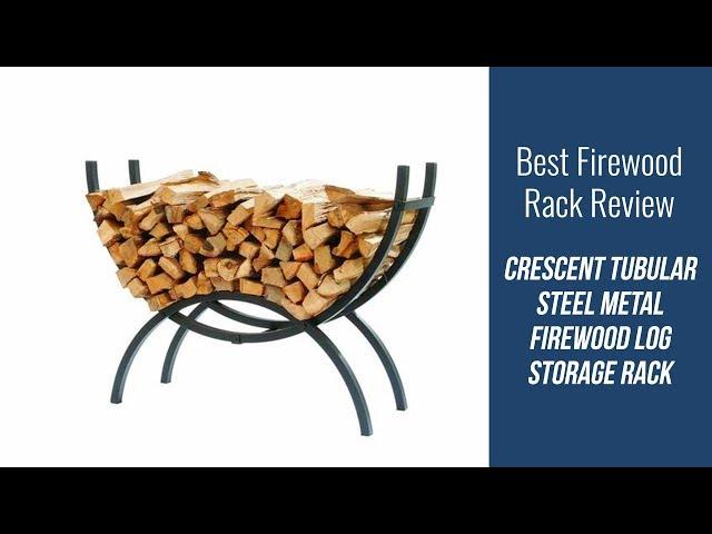 Metal Firewood Rack Review - Crescent Tubular Steel Metal Firewood Log Storage Rack