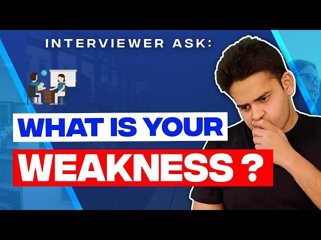 What is your weakness - Best Answer | Fresher| Interview questions and answers | MentorPlus | Hindi