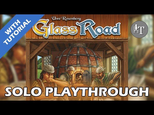 Tutorial & Solo Playthrough of Glass Road - Solo Board Game