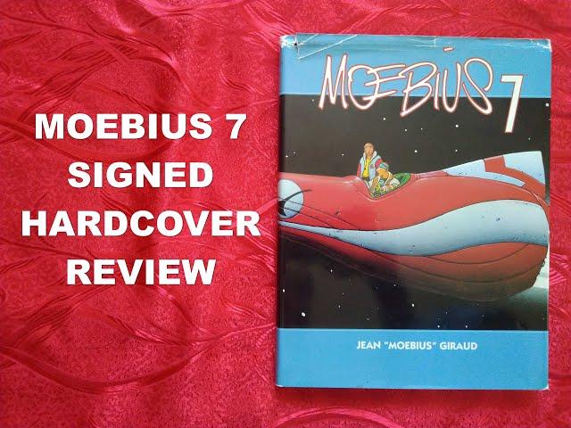 Moebius 7 Signed Limited 1252/1500 Graphitti Designs Hardcover Review