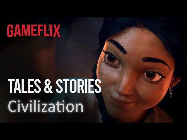 gameflix storytales │ Civilization