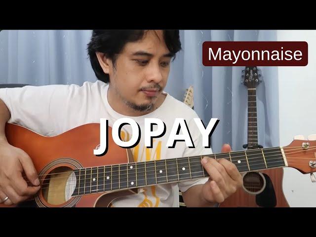 Jopay guitar tutorial (E standard chords) song by Mayonnaise