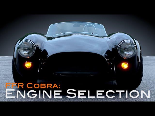 Factory Five Cobra: Engine Selection