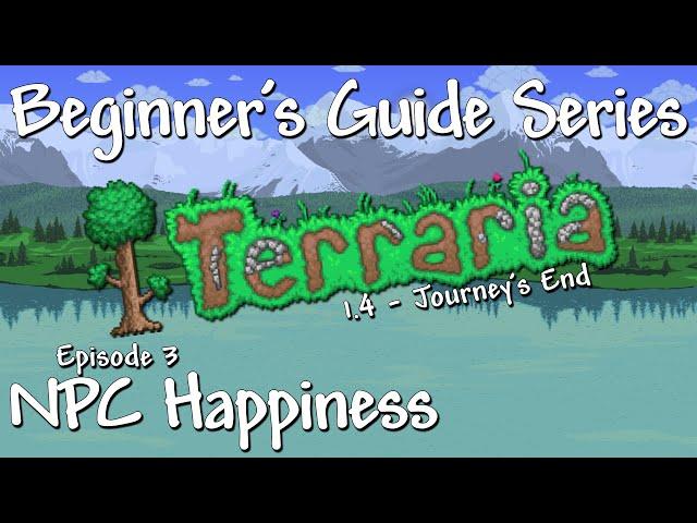 NPC Happiness (Terraria 1.4 Beginner's Guide Series)