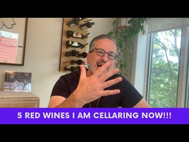 Buy These Five Red Wines for Your Cellar Now | Building Your Wine Collection | Wine Collecting