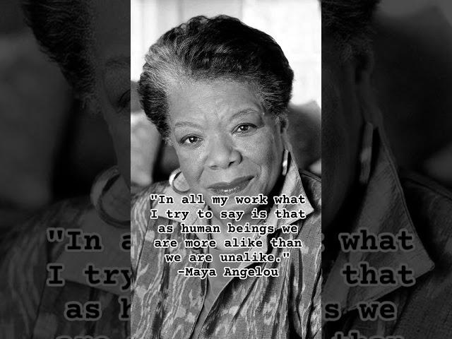 Quote of the day. #Inspiration #Wisdom #Unity #Angelou.