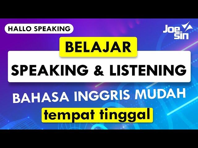 Belajar Speaking dan Listening Bahasa Inggris Mudah Joesin Translation | Tempat Tinggal