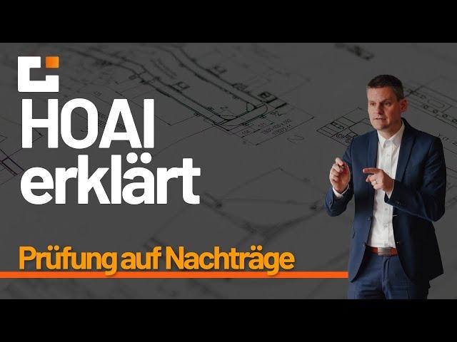 HOAI erklärt: Wie prüfe ich Nachträge?