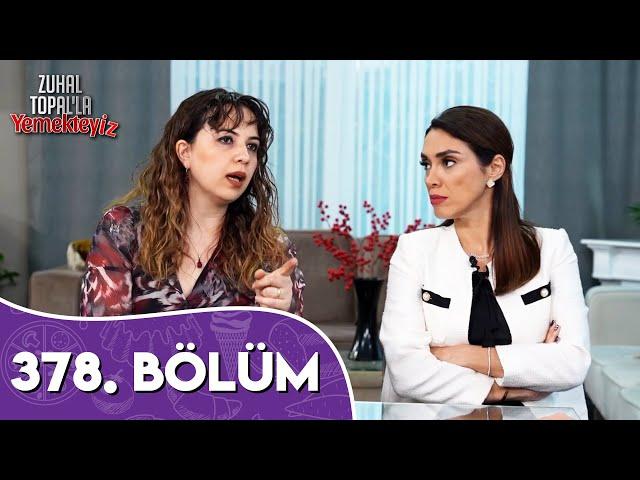 Zuhal Topal'la Yemekteyiz 378. Bölüm