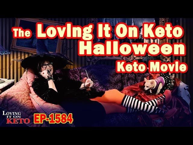 THE LOVING IT ON KETO HALLOWEEN  MOVIE