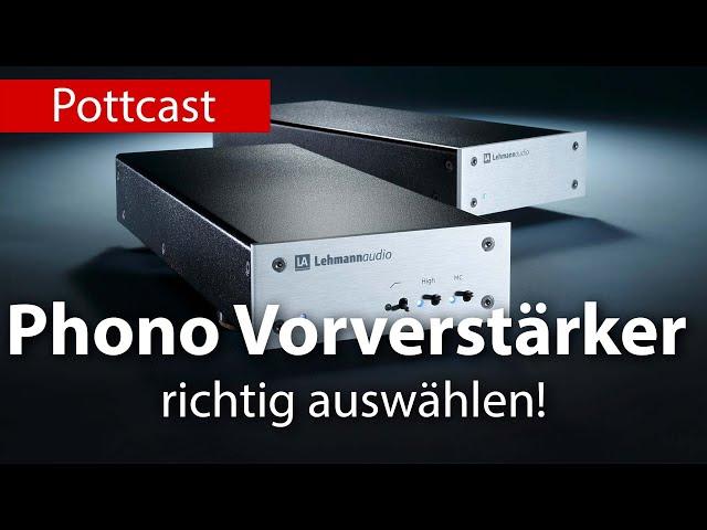 Phono Vorverstärker richtig auswählen