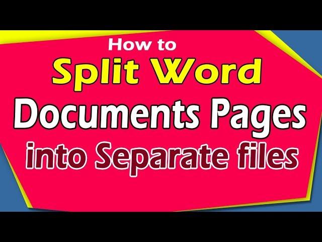 How to Split Word document pages into separate files? file splitter