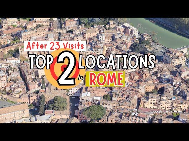 My 2 Favorite Locations to Stay in Rome and Why. Location, Location, Location!