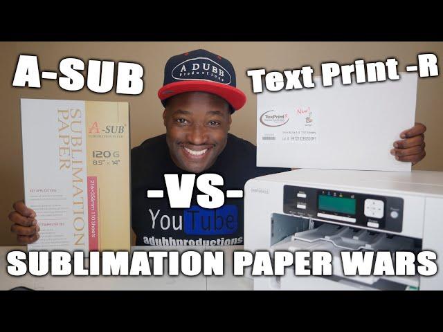 Sawgrass SG500 | Text-R vs A-Sub Sublimation Paper