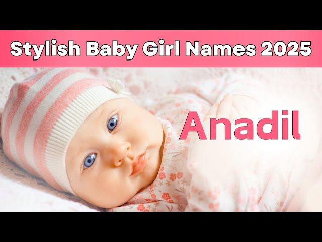 Stylish Muslim Baby Girl Names for 2025 | Latest Islamic Baby Girl Names