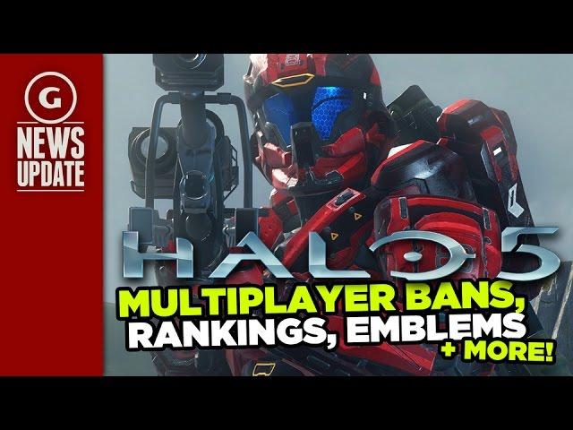 Halo 5 Multiplayer Bans, Ranking System, and More Outlined - GS News Update