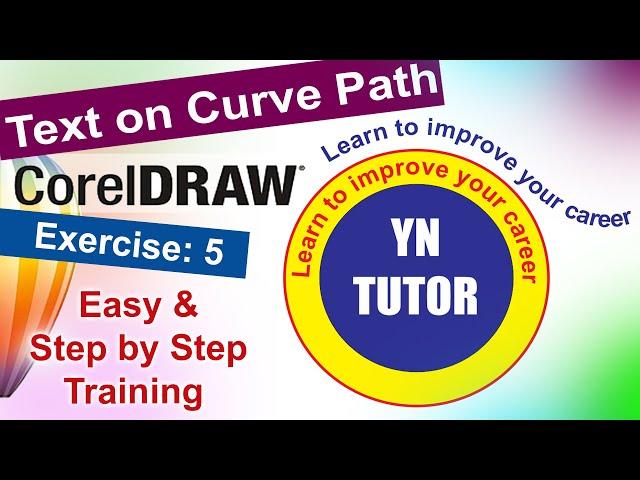 Text on curve path in Corel Draw Exercise No. 5 | YN Tutor