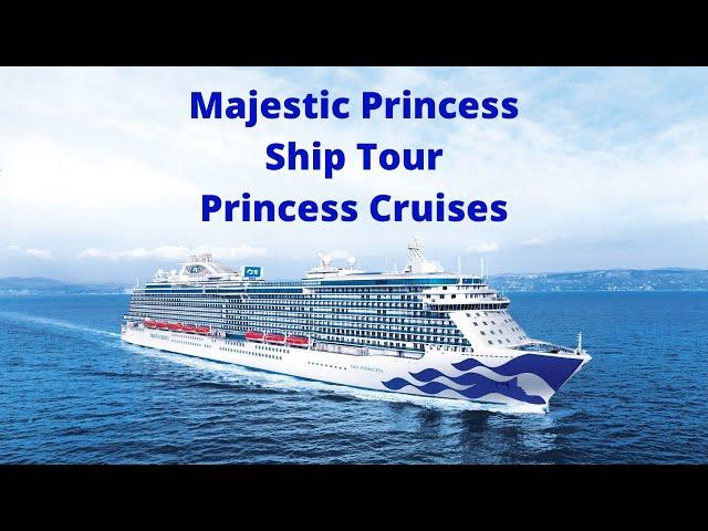 Majestic Princess Ship Tour I Princess Cruises