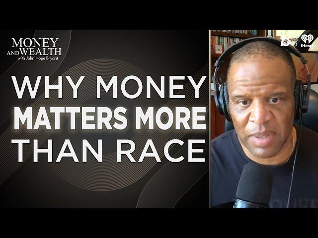 The New Game: Why Money Matters More Than Race & How You Can Win