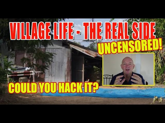 Trading Pattaya for Rice Paddies?  Could You Hack It?