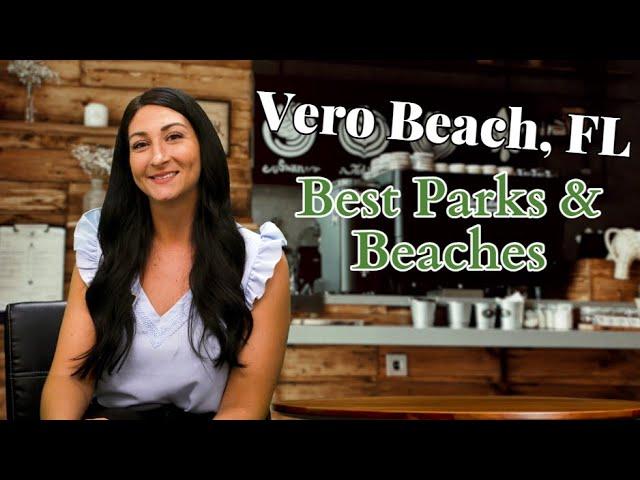 Best Parks and Beaches in Vero Beach, FL | Things To Do