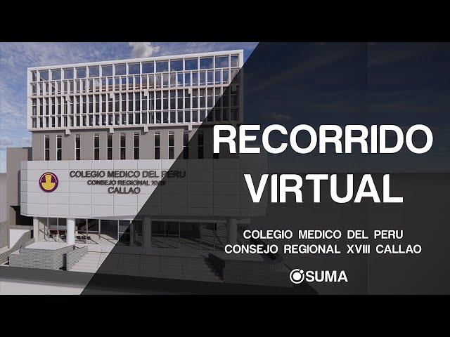 SUMA - Recorrido Virtual Colegio Medico del Perú