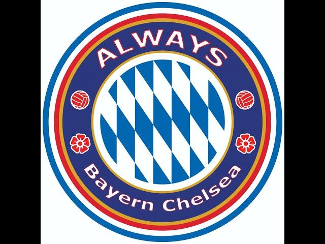 Always Bayern Chelsea- Episode 12: Video! Reactions 4/27, Preview 4/30