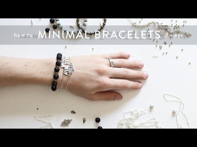 DIY Minimal Bracelets (3 Ways) | Imdrewscott