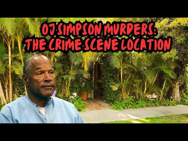 Nicole Brown Simpson and Ron Goldman Murder Location