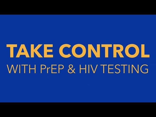 UK HealthCare - Take Control with PrEP