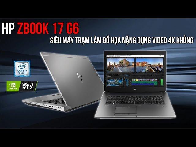 Đánh Giá Laptop HP Zbook 17 G6 Đẳng Cấp Đồ Hoạ 4K Render 3D